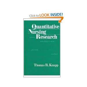  Quantitative Nursing Research (9780761913627): Thomas R 
