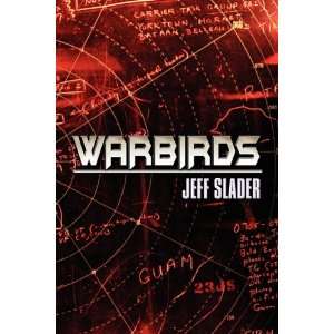  Warbirds (9781456071004) Jeff Slader Books
