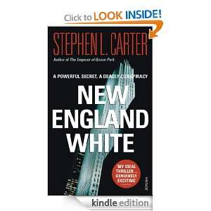 New England White Stephen L Carter  Kindle Store