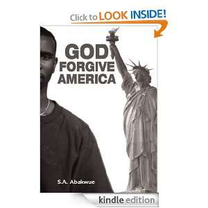 God Forgive America S.A. Abakwue  Kindle Store