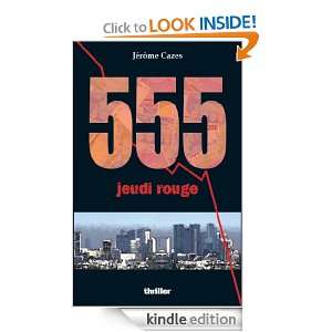 555, jeudi rouge (French Edition) Jérôme Cazes  Kindle 