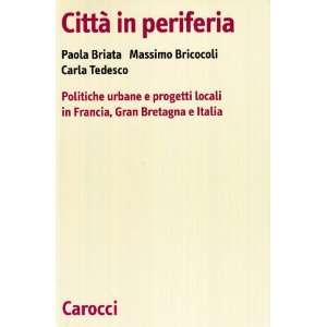   Gran Bretagna e Italia (9788843047789) Massimo Bricocoli, Carla