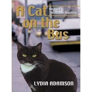  A Cat on the Bus: An Alice Nestleton Mystery 