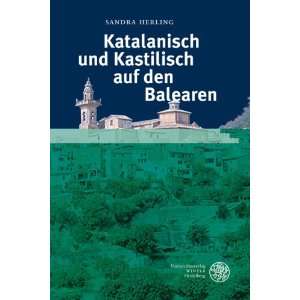   und Kastilisch auf den Balearen (9783825354350): Sandra Herling: Books