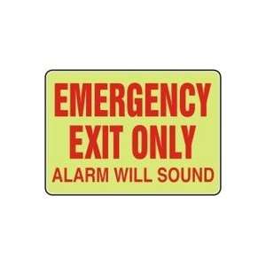  ADMITTANCE AND EXIT EMERGENCY EXIT ONLY ALARM WILL SOUND 