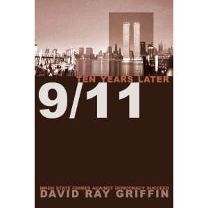   Crimes Against Democracy Succeed [Paperback] David Ray Griffin Books