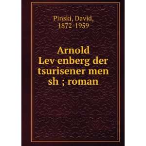   enberg der tsurisener men sh ; roman David, 1872 1959 Pinski Books