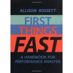  First Things Fast: A Handbook for Performance Analysis 