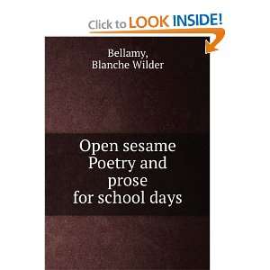   sesame Poetry and prose for school days Blanche Wilder Bellamy Books