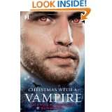 Christmas with a Vampire A Christmas KissThe Vampire Who Stole 