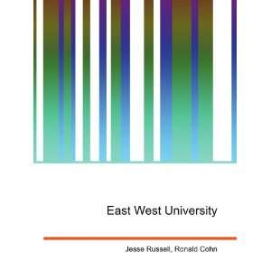  East West University: Ronald Cohn Jesse Russell: Books