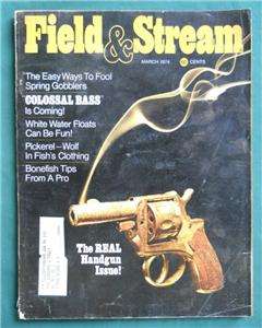 REAL HANDGUN ISSUE FIELD & STREAM MAGAZINE MARCH 1974  
