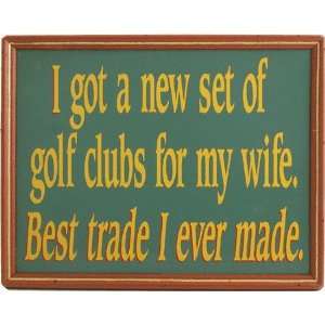 Best Trade Golf/Wife Framed Sign 