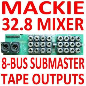 Mackie 32.8 Mixer Spare Part 8BUS Submaster Tape Output  