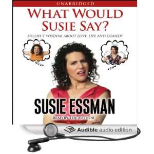   Love, Life and Comedy (Audible Audio Edition) Susie Essman Books