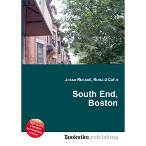 South End, Boston Ronald Cohn Jesse Russell Books