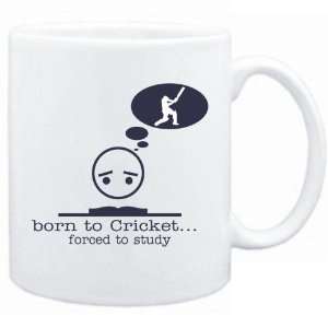    Born To Cricket  Forced To Study   Mug Sports