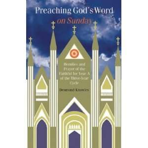  Preaching Gods Word on Sunday Homilies and Prayers of 