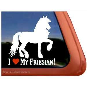  I Love My Friesian   Horse Vinyl Window Decal Automotive