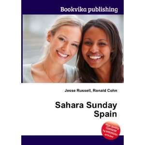  Sahara Sunday Spain Ronald Cohn Jesse Russell Books