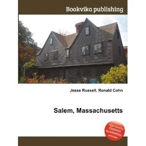  Salem, Massachusetts Ronald Cohn Jesse Russell Books