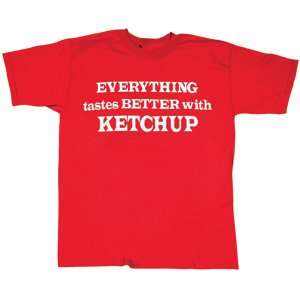  Everything Tastes Better With Ketchup T Shirt CloseoutZone Clothing