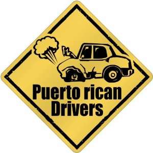  New  Puerto Rican Drivers / Sign  Puerto Rico Crossing 