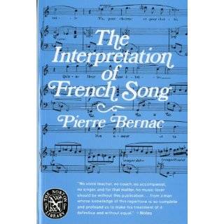   of French Song (Norton Library) by Pierre Bernac (Feb 17, 1978