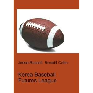 Korea Baseball Futures League Ronald Cohn Jesse Russell 