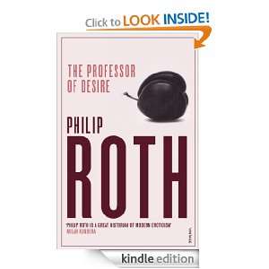 The Professor Of Desire Philip Roth  Kindle Store