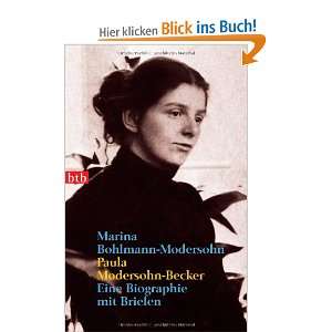   Biographie mit Briefen  Marina Bohlmann Modersohn Bücher