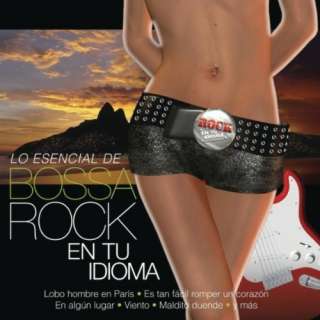 Lo Esencial De Bossa Rock En Tu Idioma Various