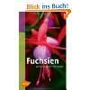 Fuchsien Aufzucht und Pflege  Andreas Fellner Bücher