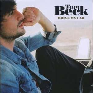 Drive My Car Tom Beck  Musik