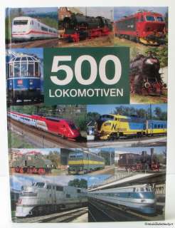 500 Lokomotiven Kraft und Mobilität K. Eckert T. Bernd  