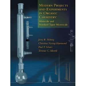  Modern Projects and Experiments in Organic Chemistry 