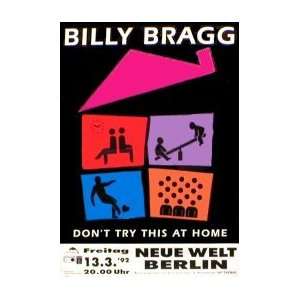 BILLY BRAGG Dont Try This At Home Tour   House Music Poster