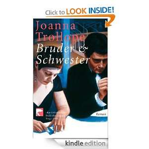 Bruder und Schwester Roman (German Edition) Joanna Trollope 