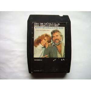  KENNY ROGERS / DOTTIE WEST   EVERY TIME TWO FOOLS COLLIDE 
