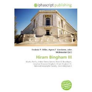 Hiram Bingham III (9786132751324) Books