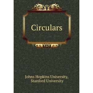    Circulars Stanford University Johns Hopkins University Books