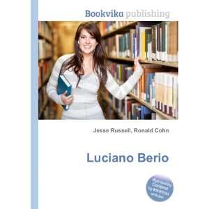  Luciano Berio Ronald Cohn Jesse Russell Books
