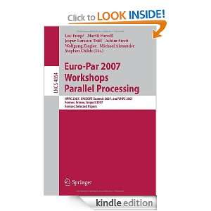 Euro Par 2007 Workshops: Parallel Processing: HPPC 2007, UNICORE 