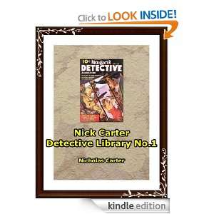 Nick Carter Detective Library No 1 BY Nicholas Carter Nicholas Carter 