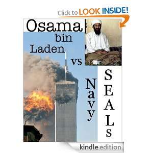 Osama bin Laden vs Navy SEALs How it happened Josh Durbin  