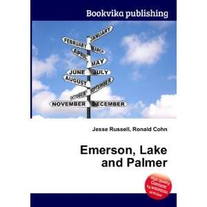  Emerson, Lake and Palmer Ronald Cohn Jesse Russell Books
