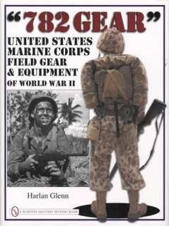 782 Gear WWII era USMC Field Gear & Equipment Guide  