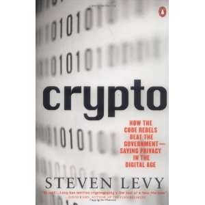   Saving Privacy in the Digital Age [Paperback] Steven Levy Books