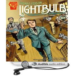 Thomas Edison and the Lightbulb [Abridged] [Audible Audio Edition]
