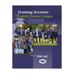  Soccer Training Sessions Of E. P. League (BOOK 